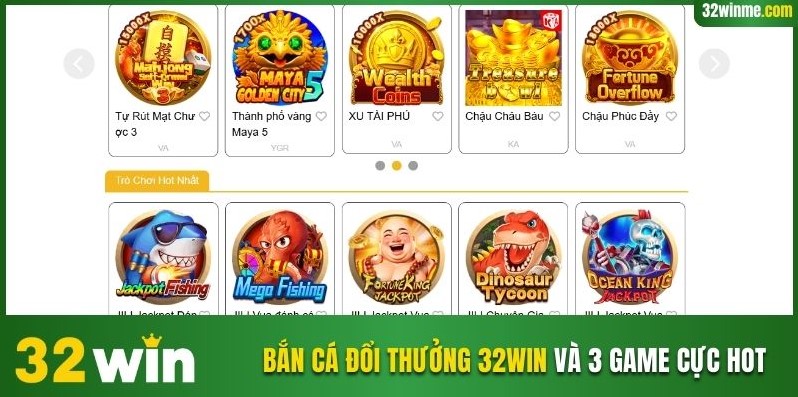 bắn cá đổi thưởng 32WIN