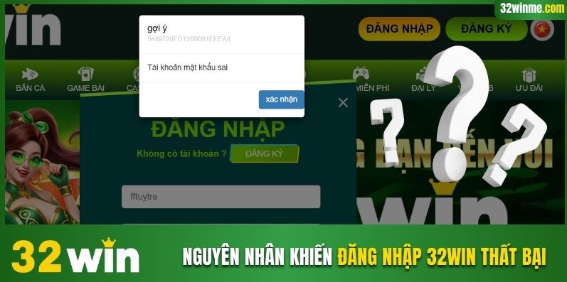 Nguyên nhân khiến đăng nhập 32WIN thất bại