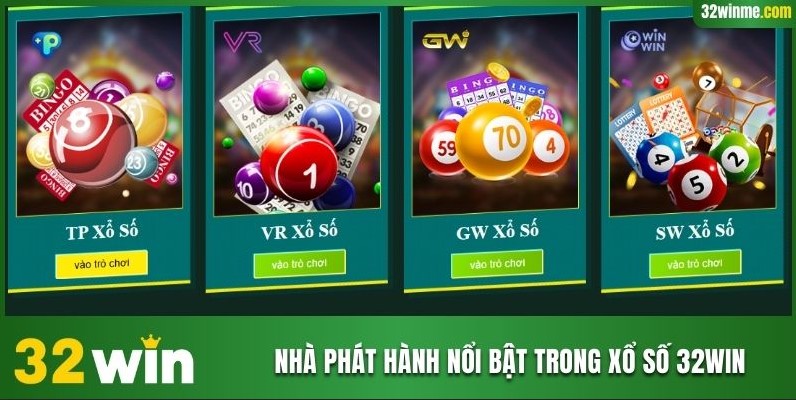 Nhà phát hành nổi bật trong Xổ số 32WIN